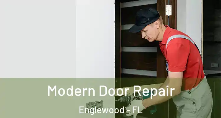  Modern Door Repair Englewood - FL
